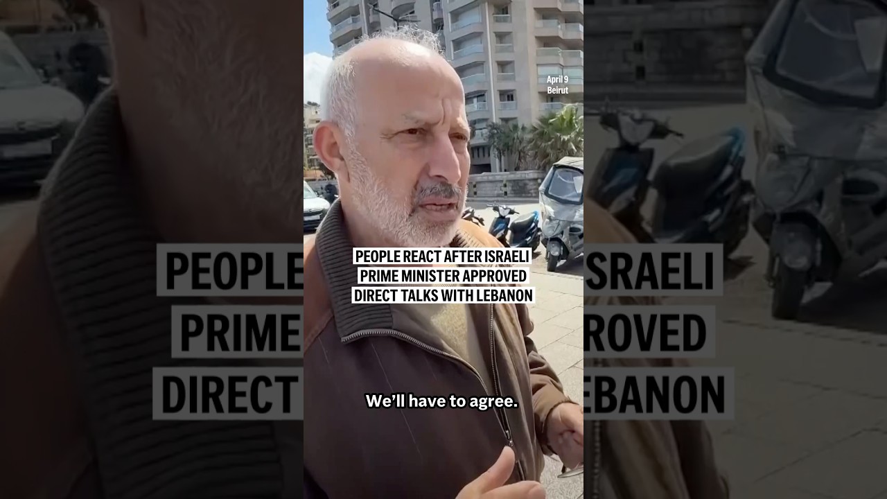 People react after Israeli Prime Minister approved direct talks with Lebanon