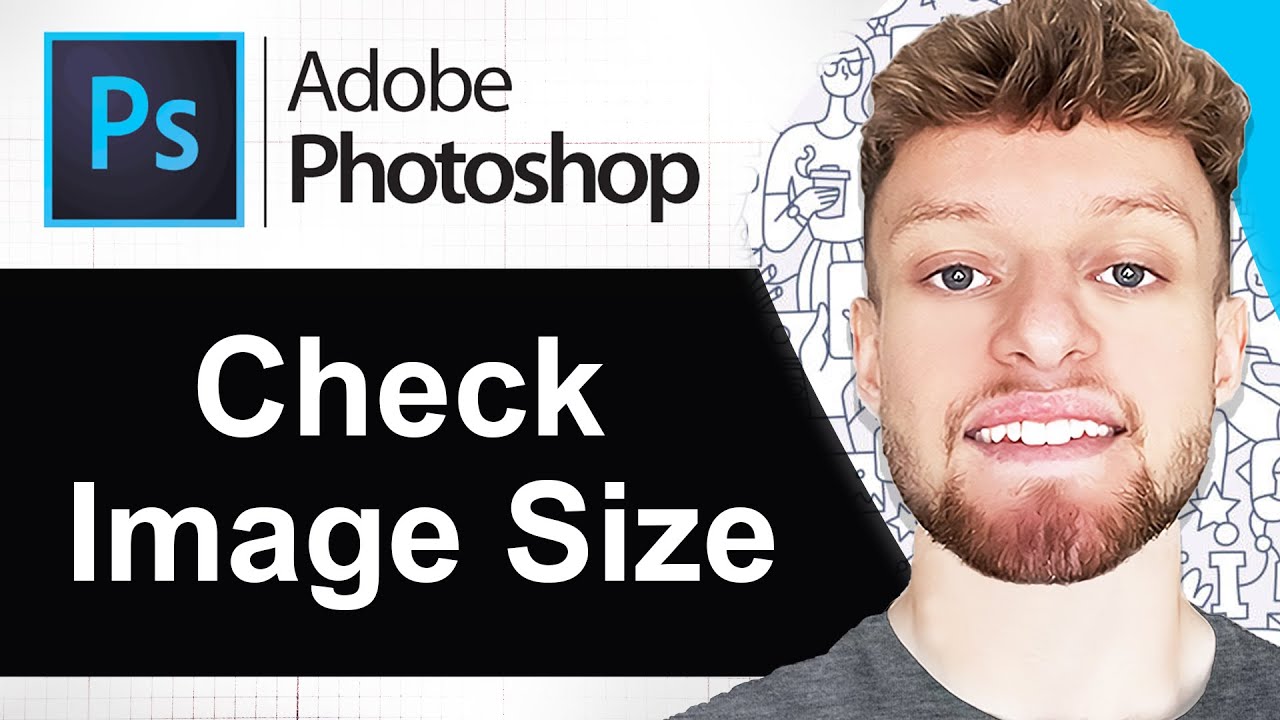How To Check Image Size in Photoshop (Step By Step)