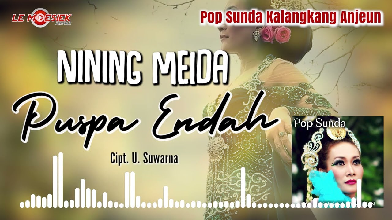 Nining Meida - Puspa Endah ( Official Audio )