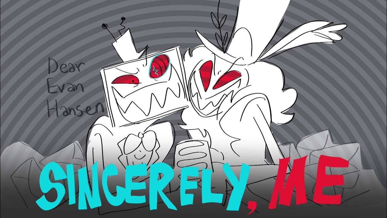 Sincerely, ME (Hazbin Hotel Animatic)