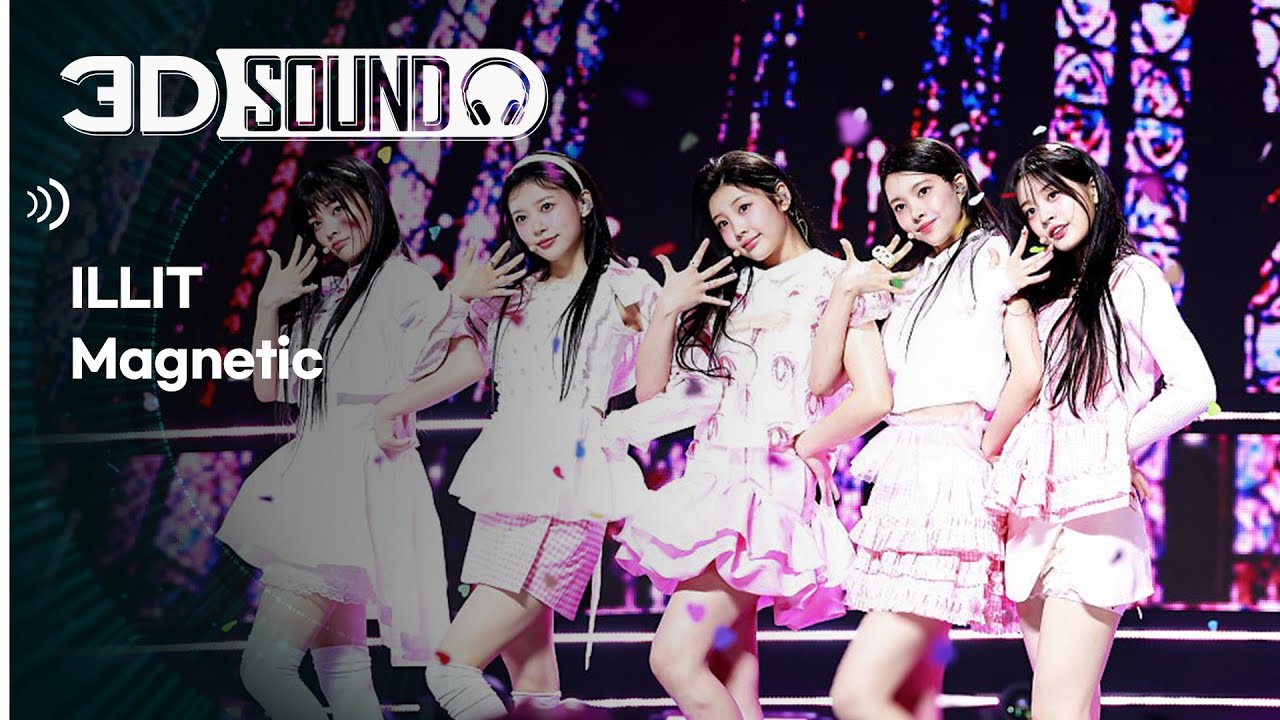 [3D SOUND] 🔊입체 음원 ver.🎧 아일릿 - 마그네틱 (ILLIT - Magnetic) (Sound Remastered)