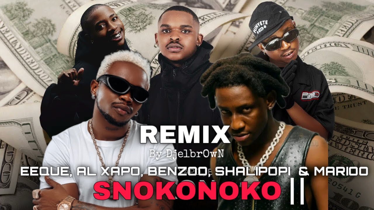 EEQUE, AL XAPO, BENZOO, MARIOO & SHALIPOPI SNOKONOKO REMIX by DjelbrOwN 