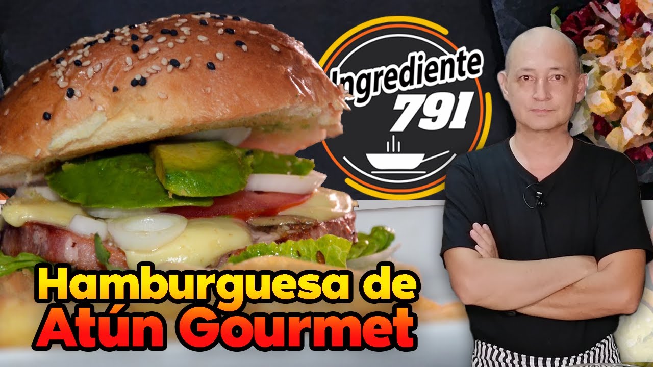 Como hacer HAMBURGUESA de ATÚN 🍔 Gourmet en Casa | Ingrediente 791