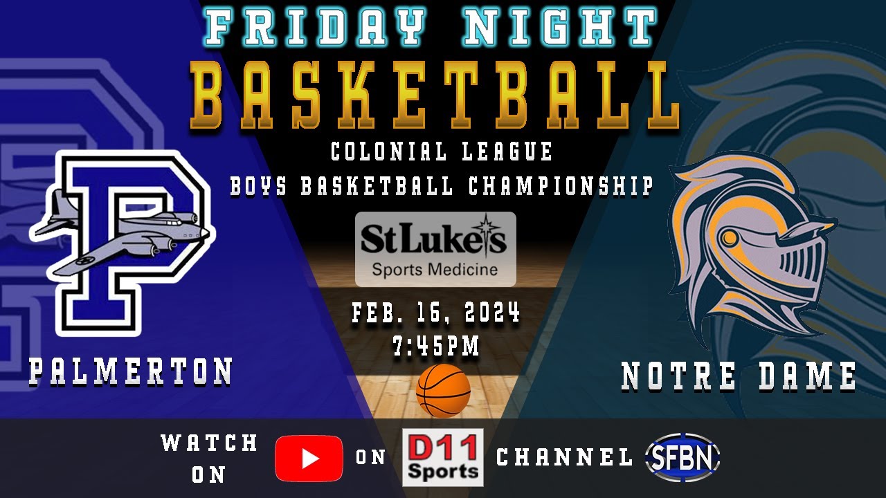 Colonial League Boys Basketball FInals: Palmerton vs. Notre Dame GP - 2-16-24