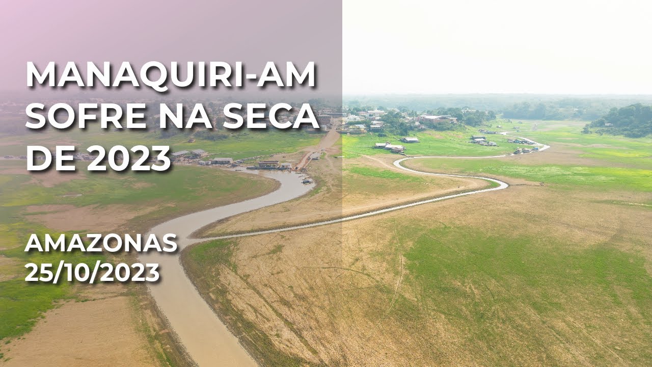 MANAQUIRI/AM SOFRE COM A MAIOR SECA DOS ÚLTIMOS - IMAGENS 25/10/2023