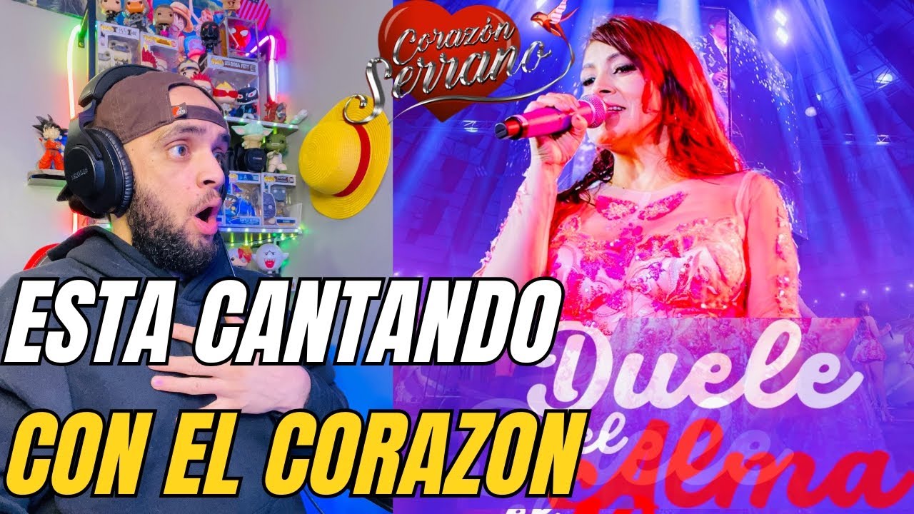 (YEUMOREL REACCIONA) Corazón Serrano - Duele El Alma - Acceso Al Corazón II