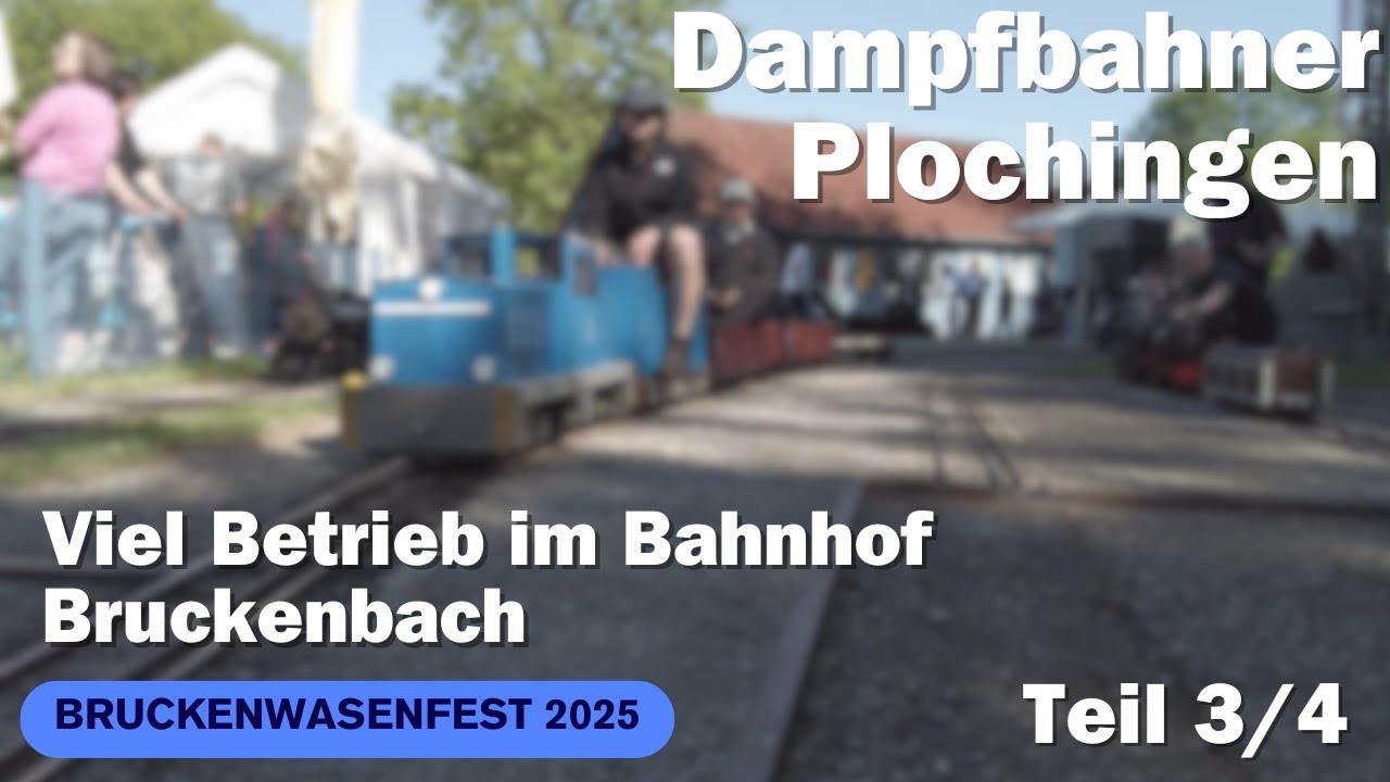 Viel Betrieb im Bahnhof Bruckenbach | Bruckenwasenfest 2025 | 3/4