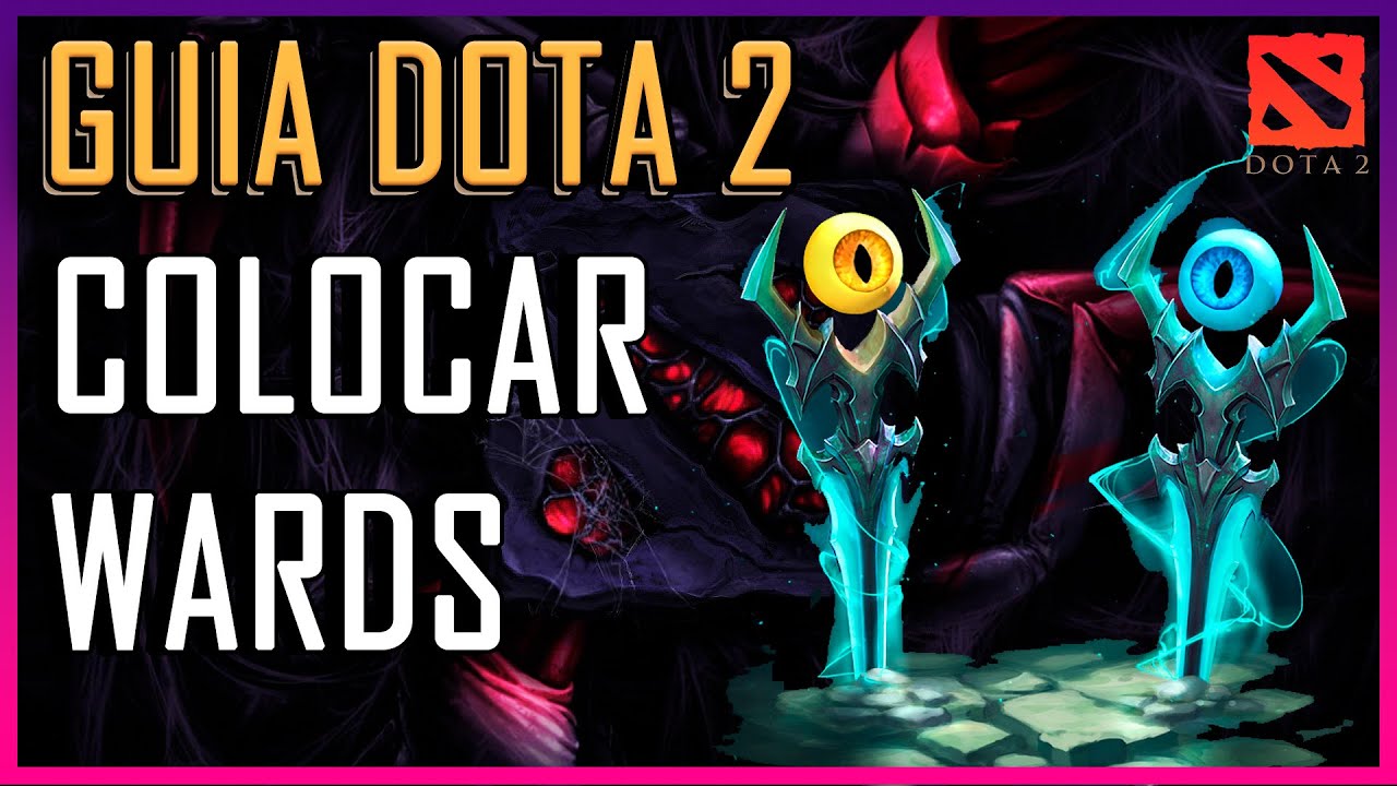 📗 Guia DOTA 2 Principiantes 2024 | # 14 | Posicionamiento de Wards