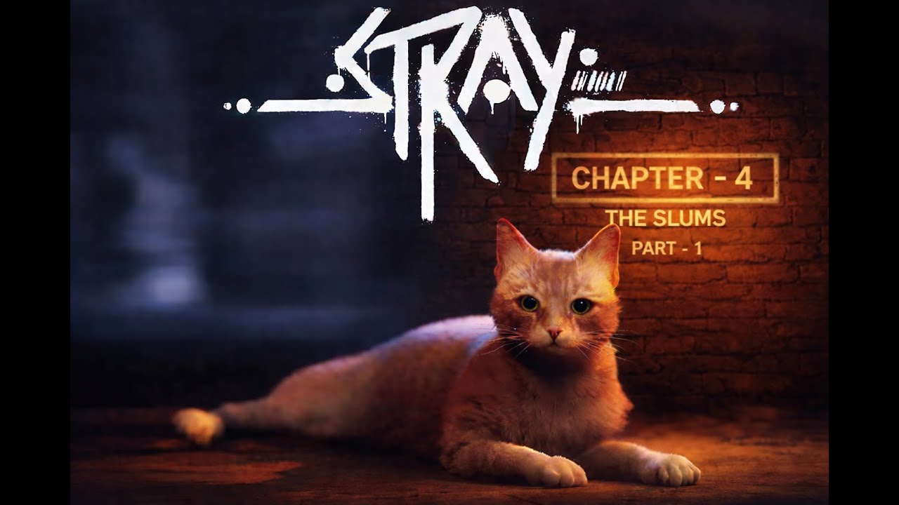 Stray  | Chapter - 4 | Part - 1 | PS 5 Gaming | Scarletislive
