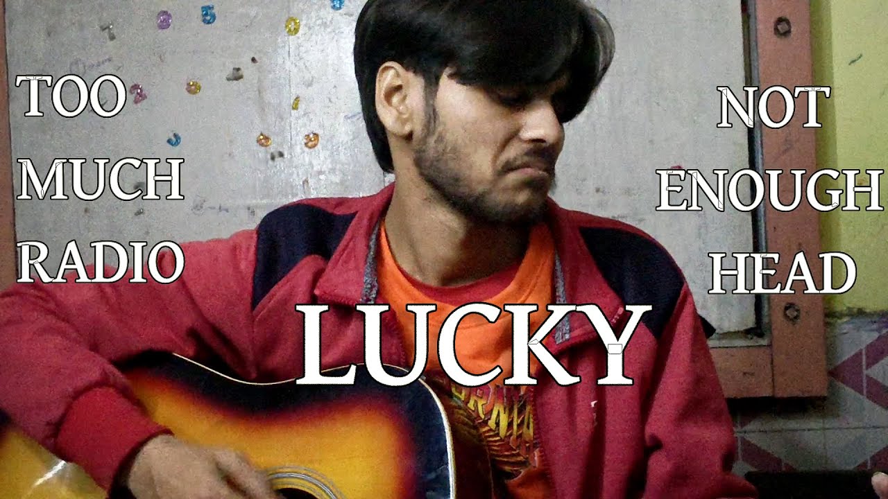 lucky by radiohead cover...
