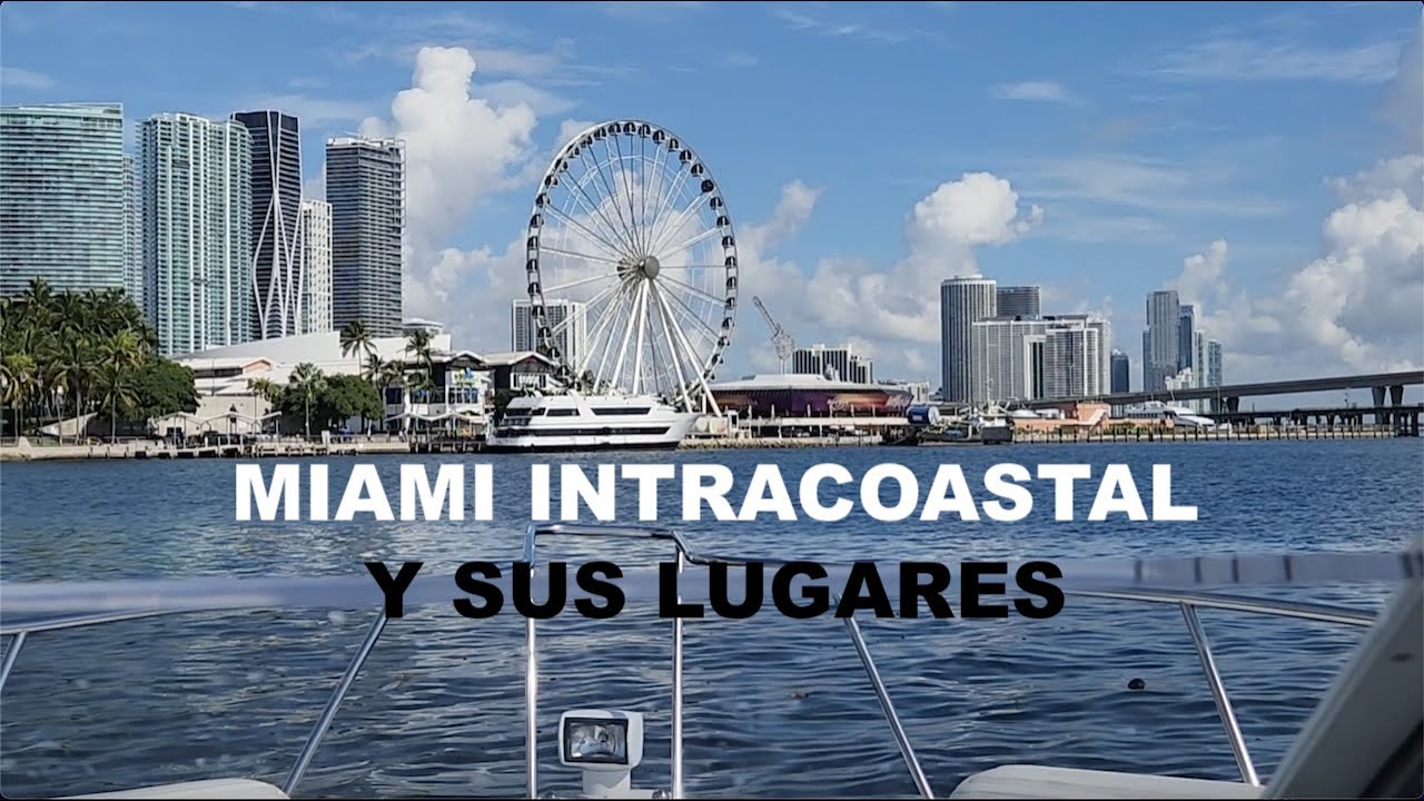 🛥MIAMI,FL. EL ⚓️INTRACOASTAL 🛥🇺🇸