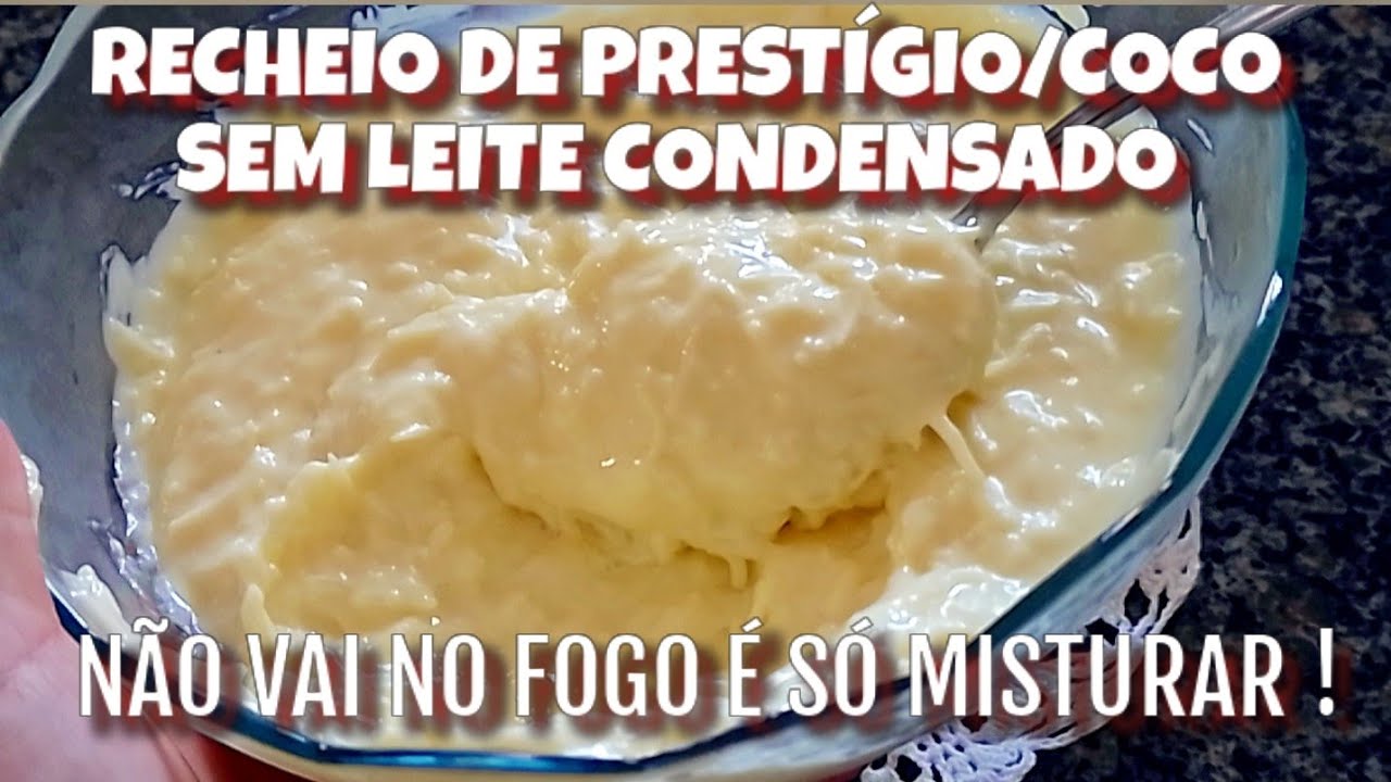 RECHEIO DE PRESTÍGIO ECONÔMICO - NÃO VAI NO FOGO/ SEM LEITE CONDENSADO