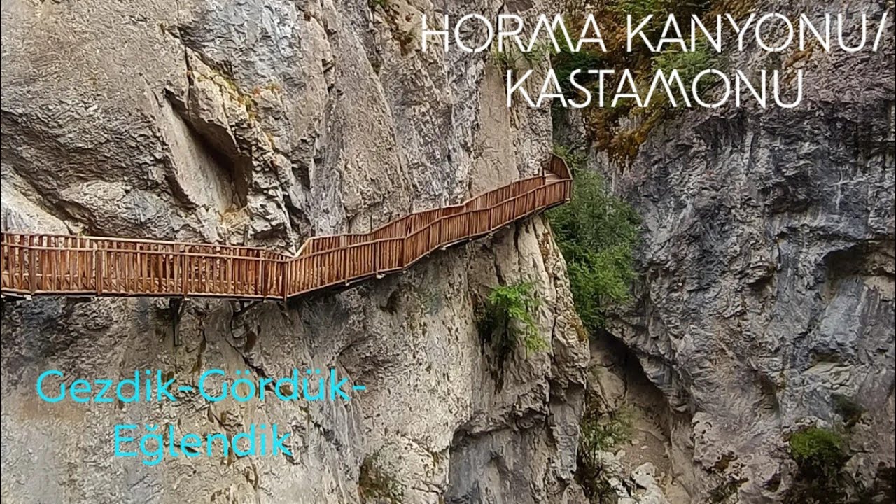 TÜRKİYE'NİN EN GÜZEL KANYONU - HORMA KANYONU