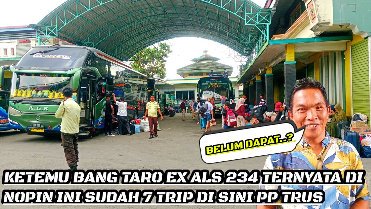 KETEMU BANG TARO EX ALS 234 TERNYATA DI NOPIN INI⁉️SUDAH 7 TRIP DI SINI PP TERUS
