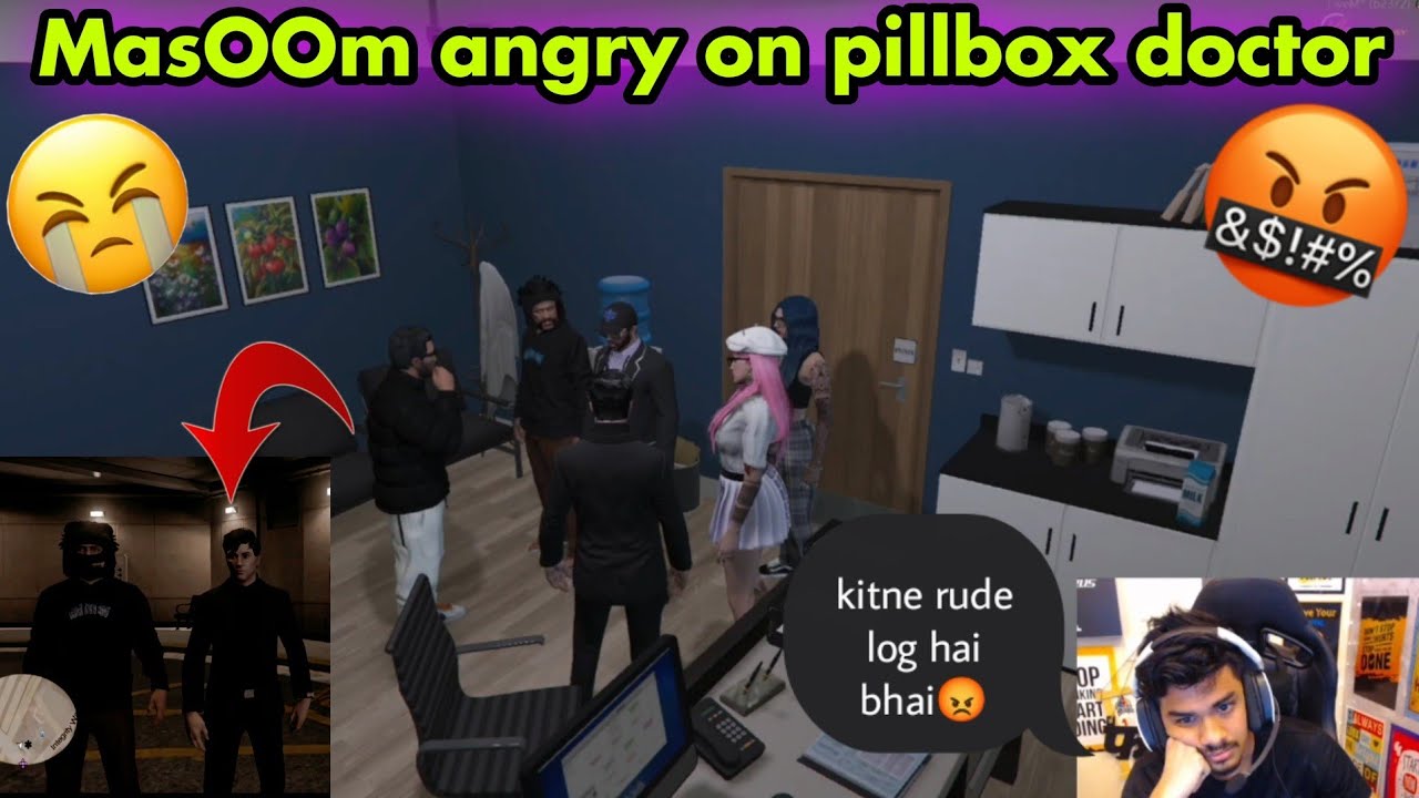 MasOOm shayar fight with pillbox doctor😡!MasOOm gta rp angry moment..ft. Rocket bhai