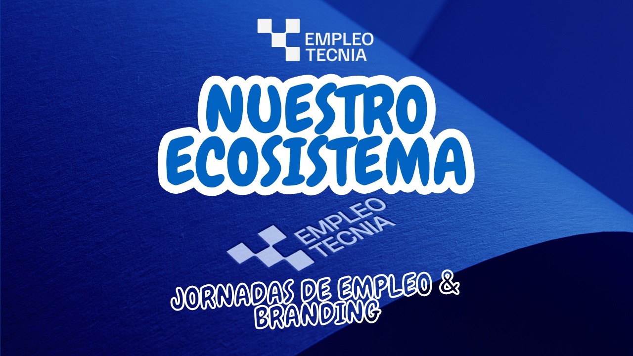 EMPLEOTECNIA - 3° JORNADAS DE EMPLEO & BRANDING 2025
