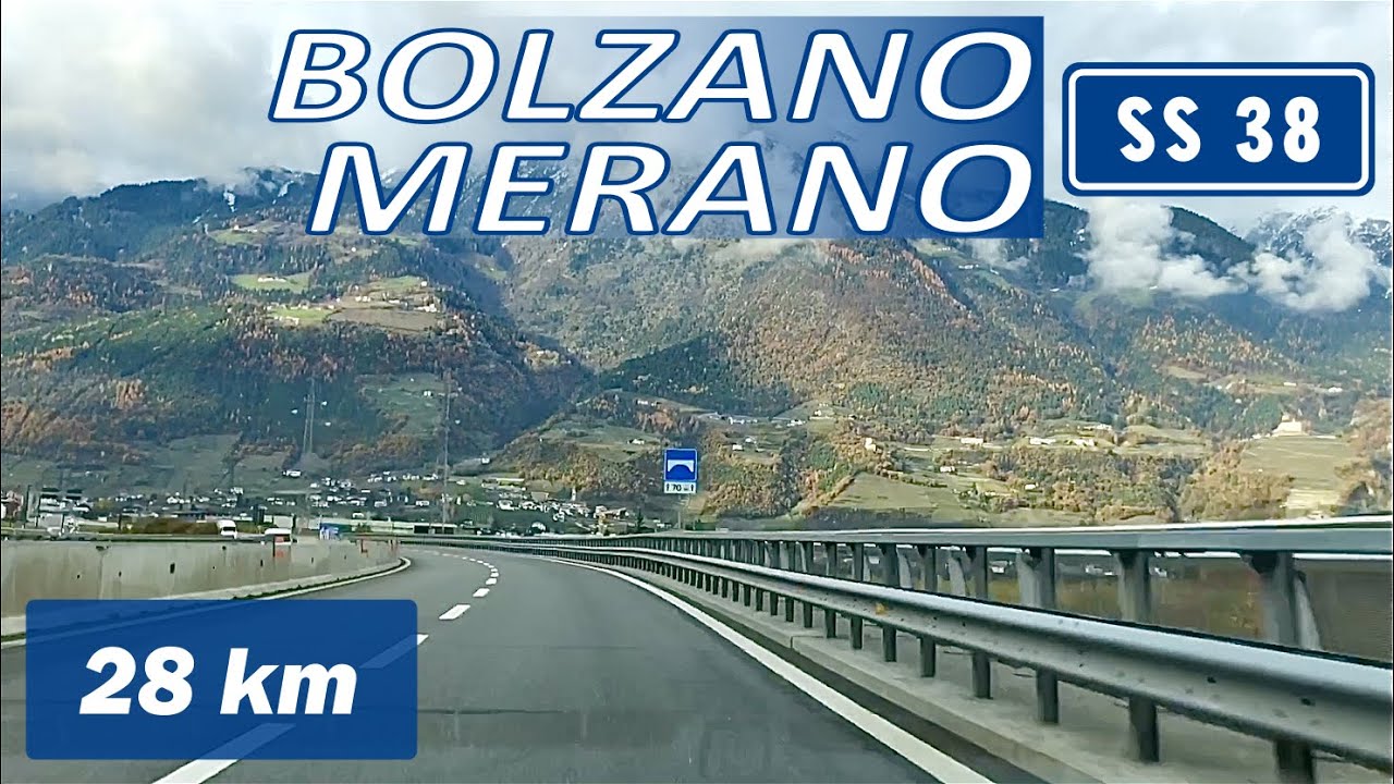 SS38 | BOLZANO - MERANO | Strada Statale del Passo Stelvio