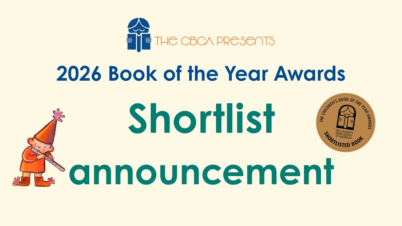 Announcing the Shortlist! | 2026 CBCA Book of the Year Awards