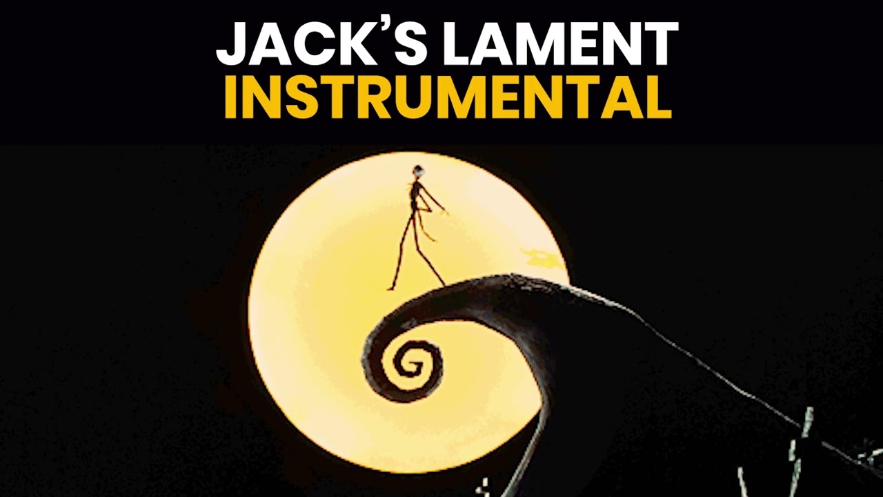 Jack's Lament (Official Instrumental) - The Nightmare Before Christmas