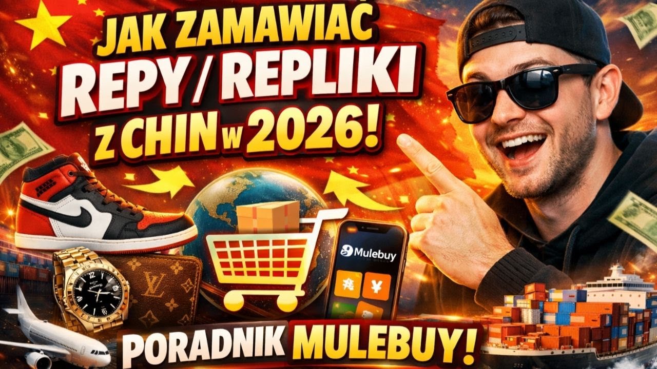 JAK ZAMAWIAĆ REPY / REPLIKI Z CHIN W 2026! | PORADNIK