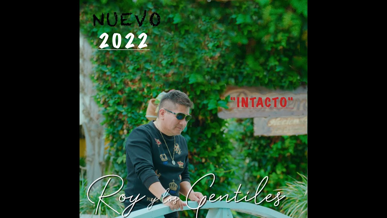 Roy y Los Gentiles ( Oficial ) 