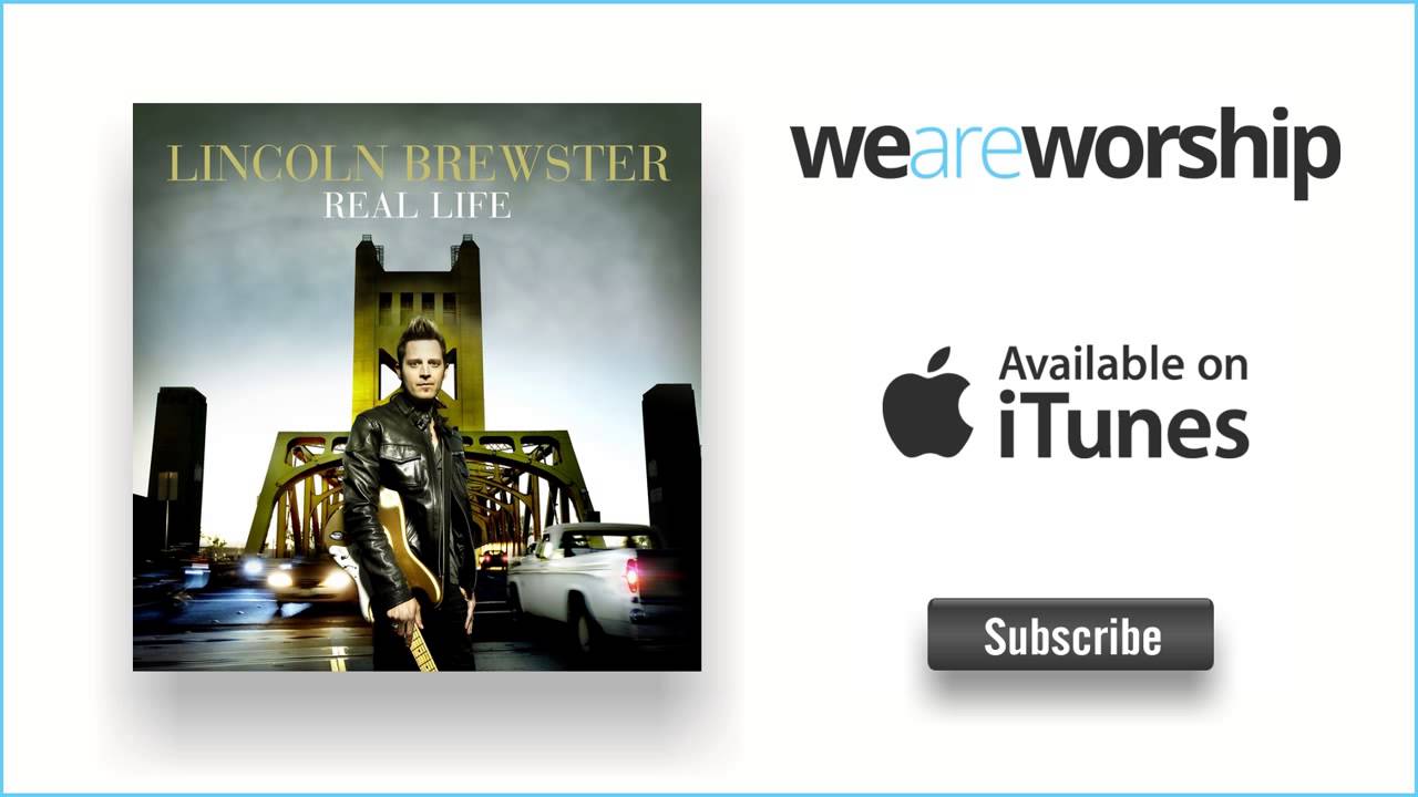 Lincoln Brewster - So Good