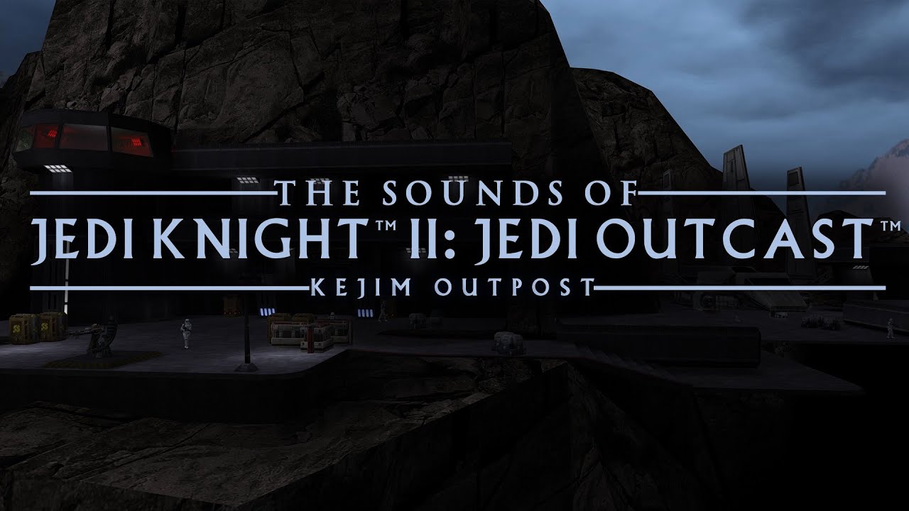 The Sounds of Kejim Outpost • Jedi Outcast Ambient Game Audio