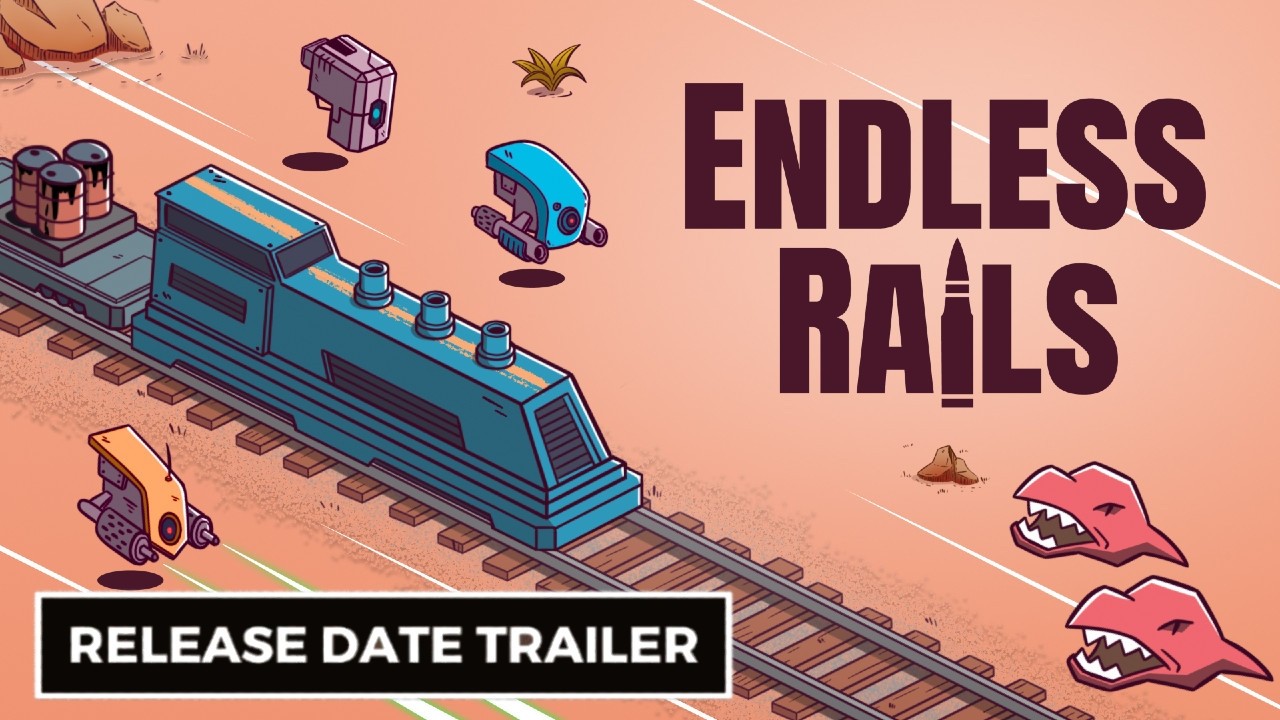 Endless Rails - Official Release Date Trailer