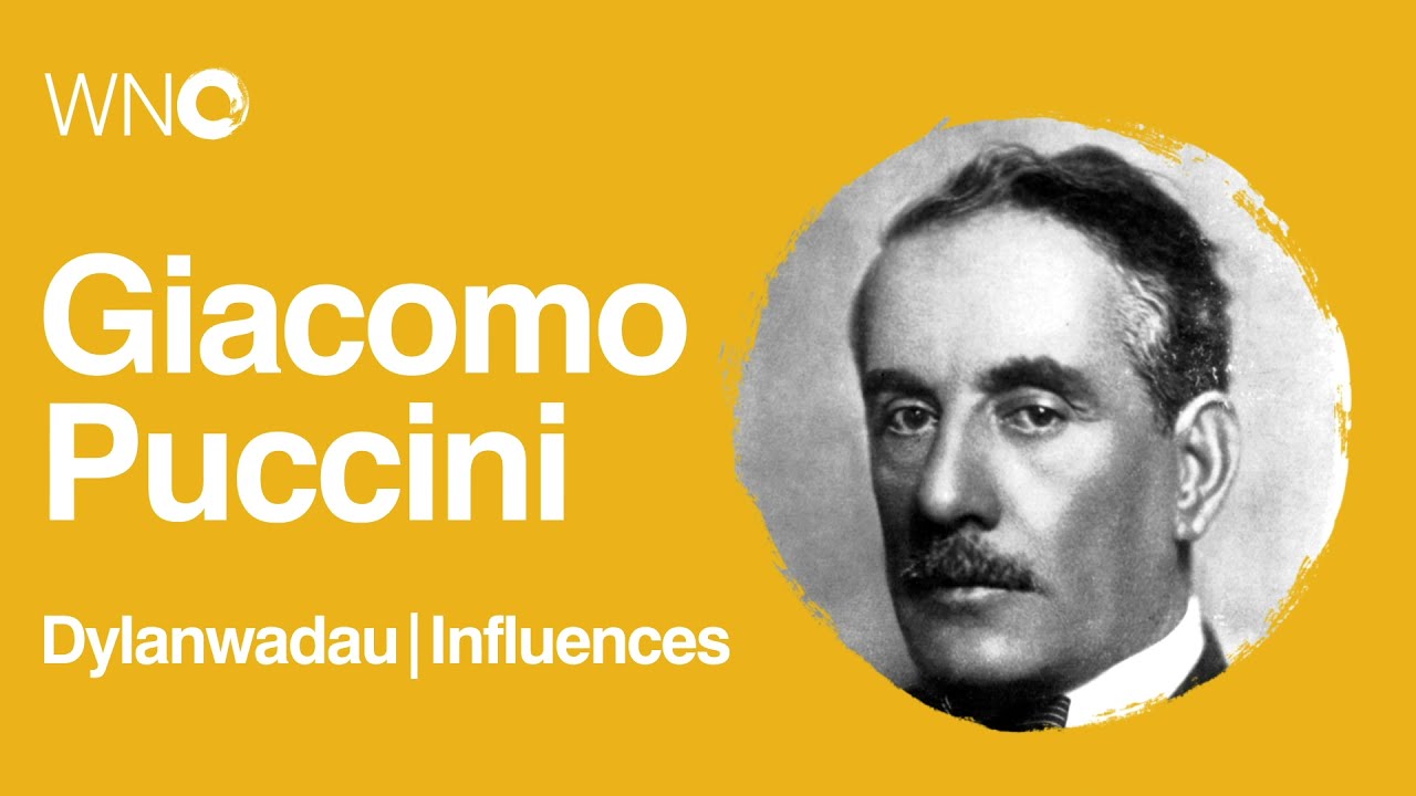 Cyflwyniad i | An Introduction to... Puccini (Dylanwadau | Influences)