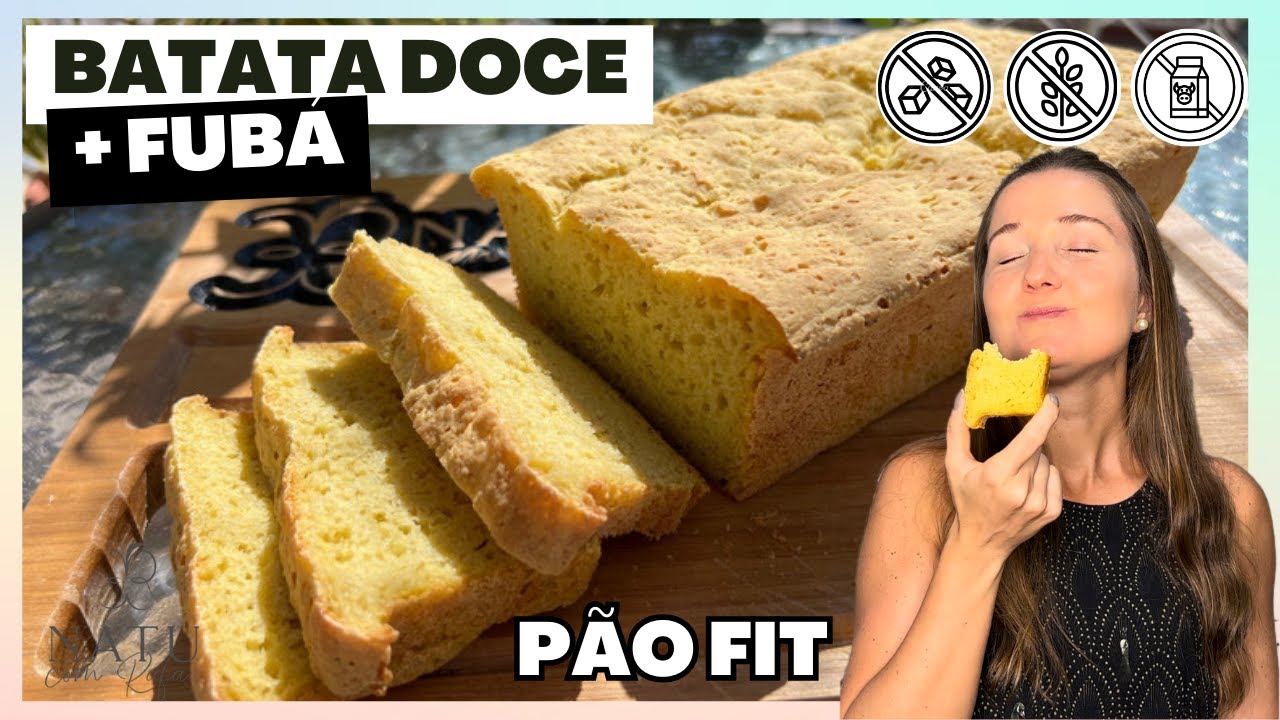 PÃO DE BATATA DOCE + FUBÁ FIT  SEM GLÚTEN E SEM LEITE
