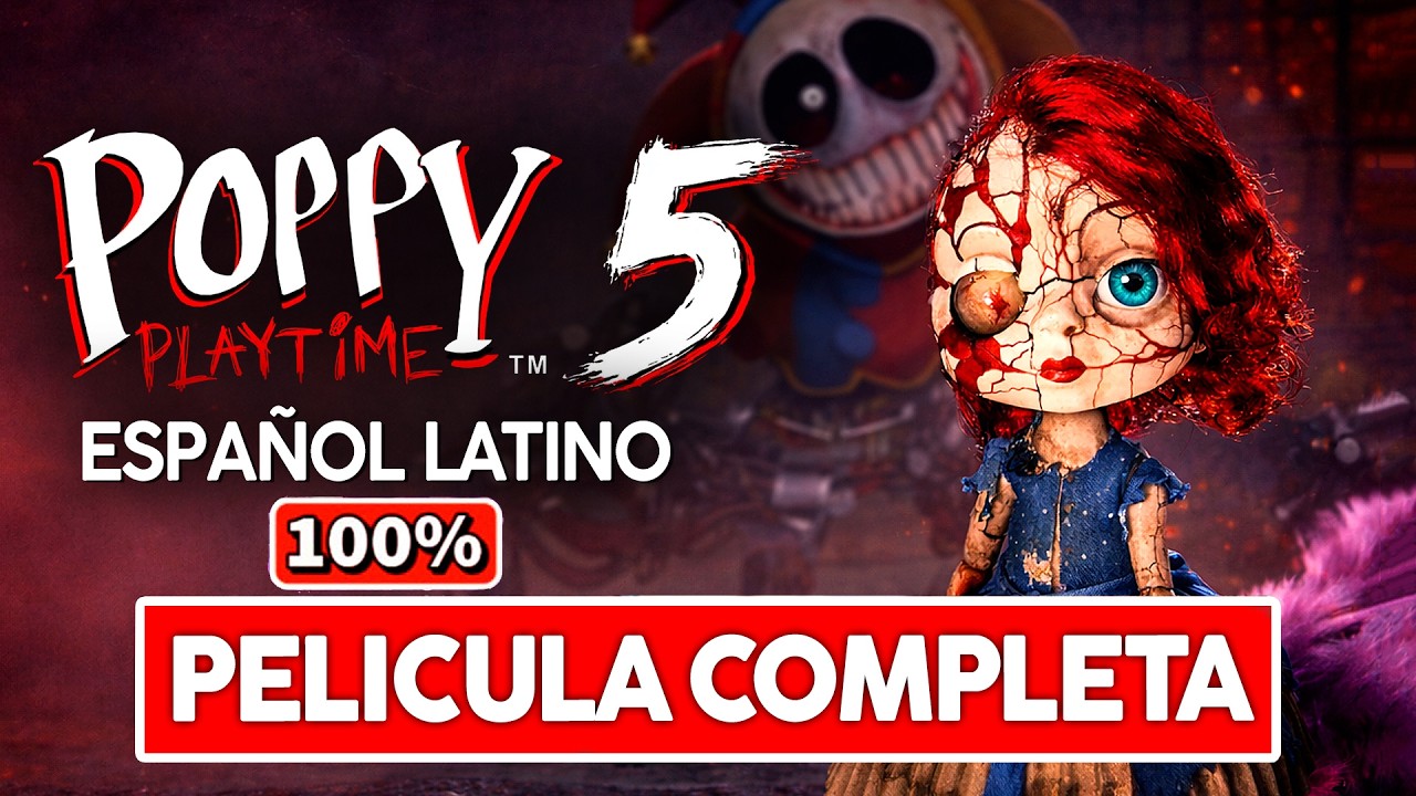 Poppy Playtime Capitulo 5 Pelicula Completa En Español Latino - Todas Las Escenas Gameplay Guia 100%