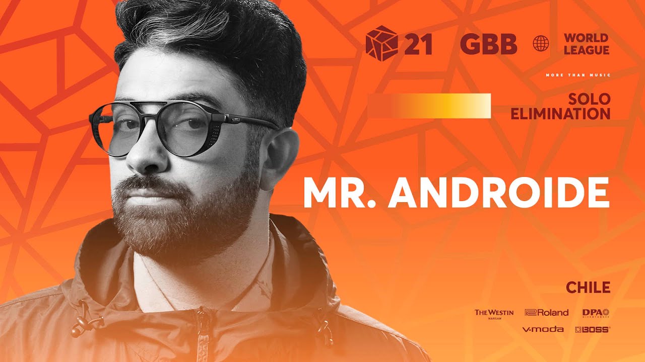 Mr. Androide 🇨🇱 I GRAND BEATBOX BATTLE 2021: WORLD LEAGUE I Solo Elimination