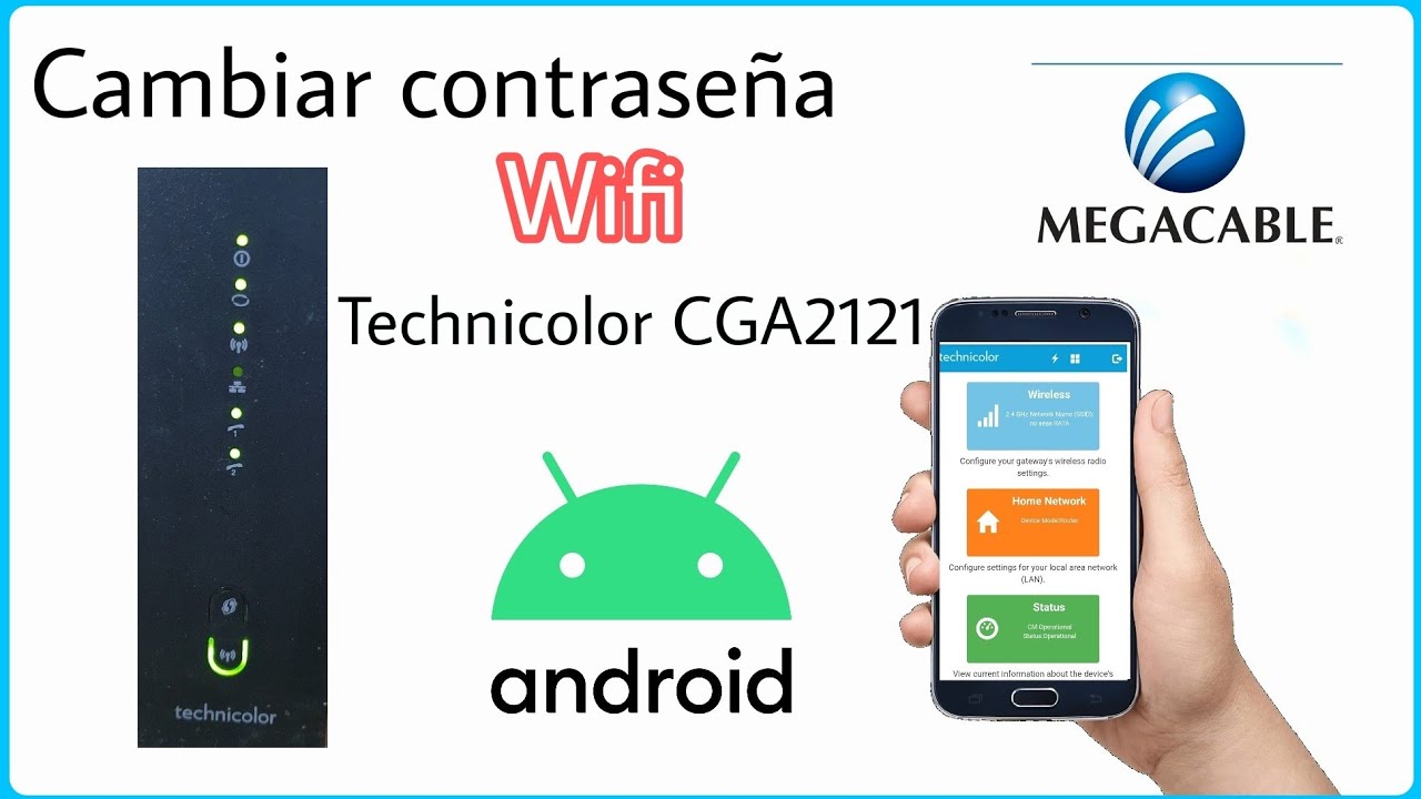 cambiar la contraseña WIFI  Android | Technicolor CGA2121 Megacable