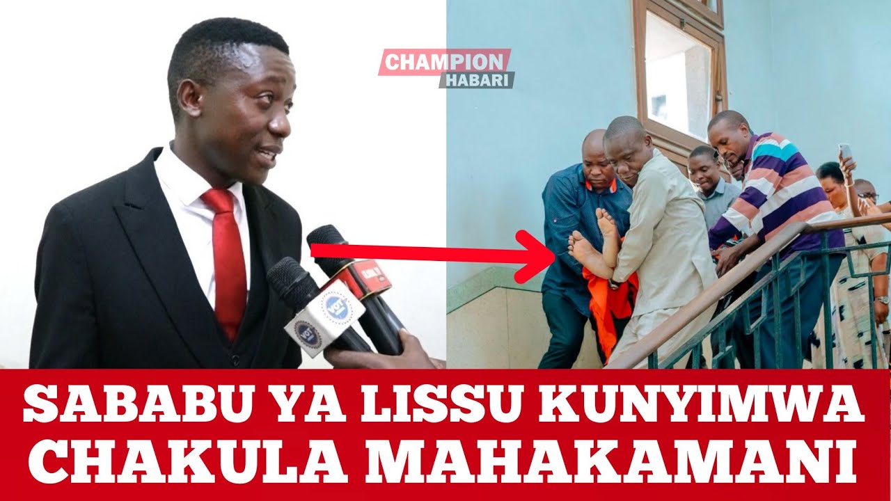 HIYAPA SABABU YA TUNDU LISSU KUNYIMWA CHALULA MAHAKAMANI