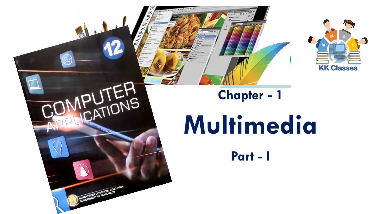 12th - CA - Chapter 1 - Multimedia - Part 1