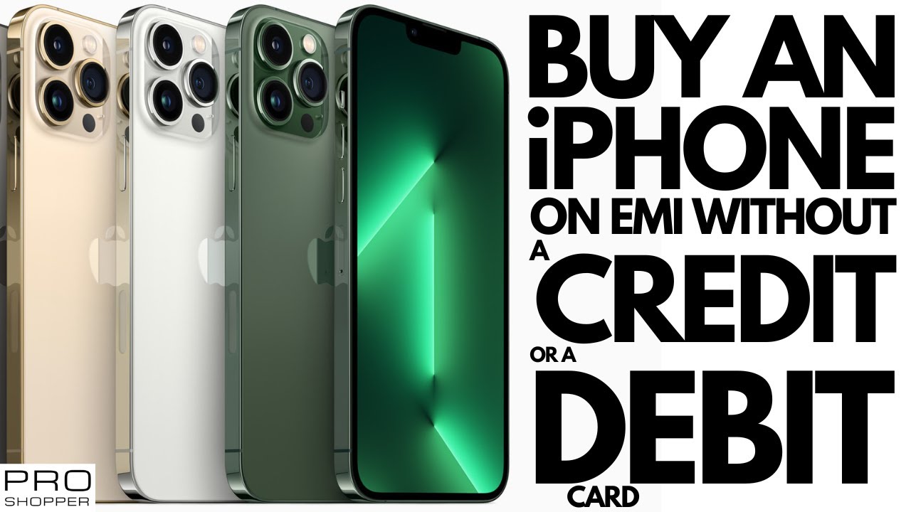 How To Buy An Apple iPhone On EMI Without A Credit Or A Debit Card  On Amazon