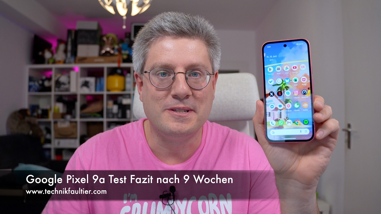 Google Pixel 9a Test nach 9 Wochen
