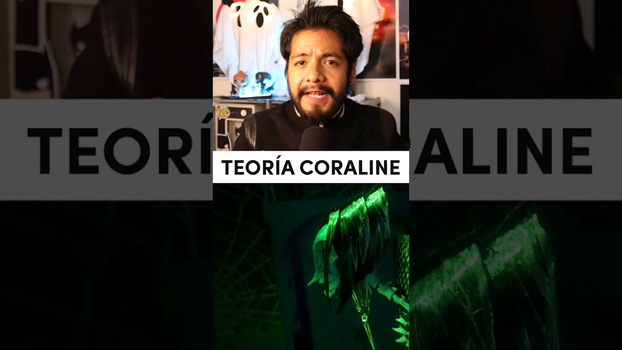 El FINAL de Coraline es UNA ILUSI&Oacute;N 😳