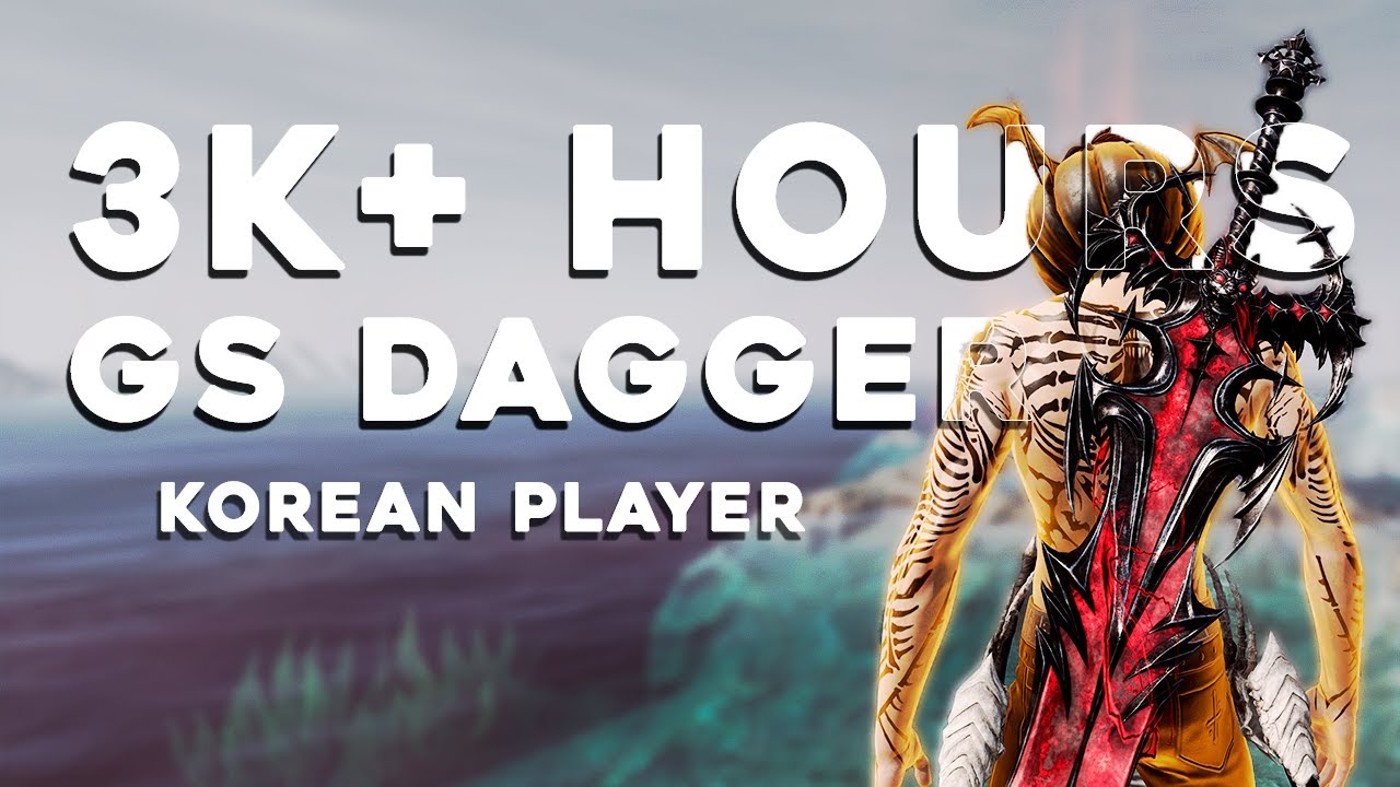 Perfect PVX GS/Dagger 3k+ hours  | KOREAN PLAYER | SA GLACIAL