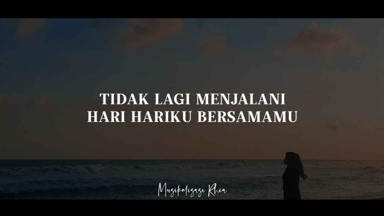 Musikalisasi Rhia : Tidak Lagi Menjalani Hari-Hariku Bersamamu (Boy Candra)