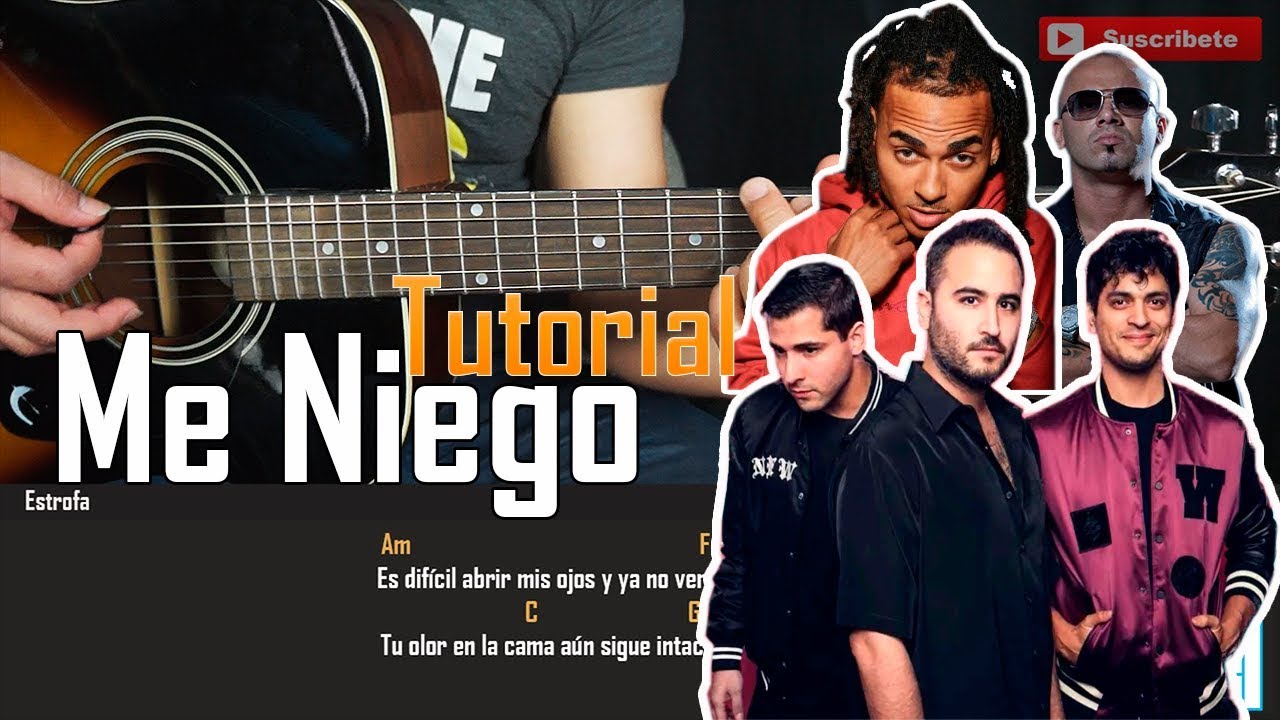 Como Tocar  Me Niego - Reik ft. Ozuna, Wisin - Tutorial en Guitarra Acustica