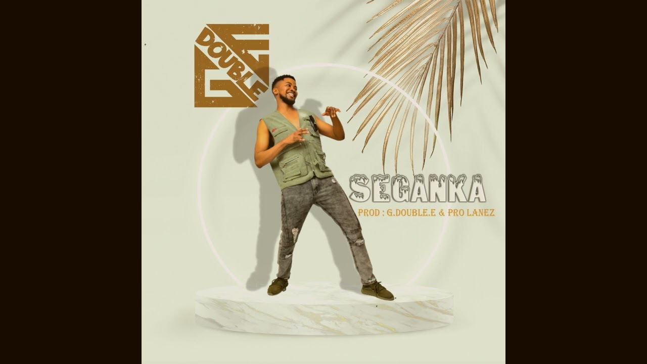 G DOUBLE E   Seganka