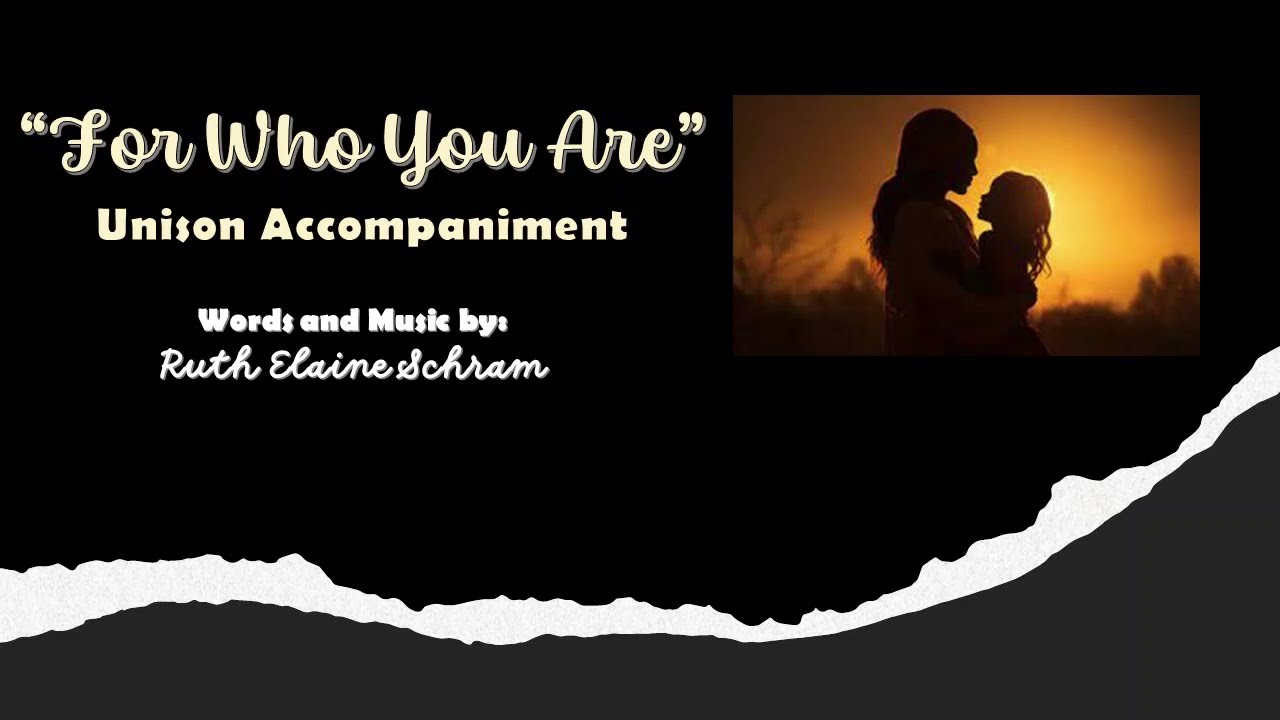 For Who You Are - Unison Accompaniment