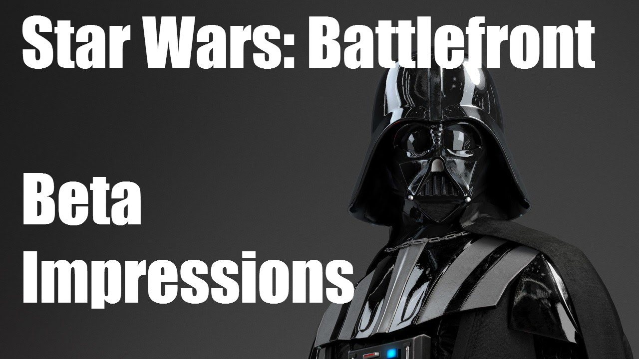 Beta Impressions - Star Wars: Battlefront Gameplay