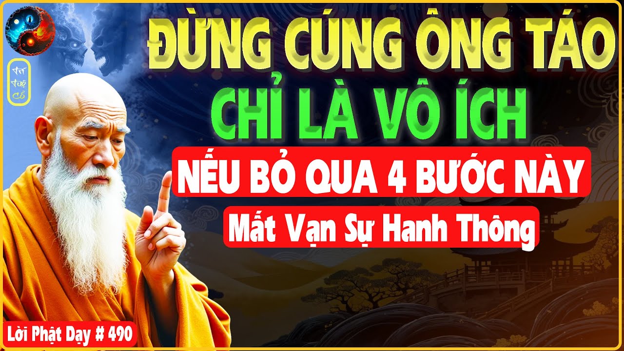 CÚNG ÔNG TÁO CHỈ LÀ VÔ ÍCH NẾU BỎ QUA 4 BƯỚC QUAN TRỌNG NÀY - TRÍ TUỆ CỔ