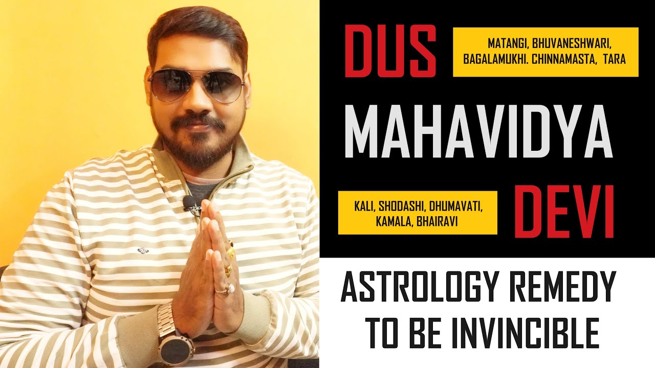 Dus Mahavidya Devi | Exploring Astrology at its highest potential | Most Powerful Astrology Remedy