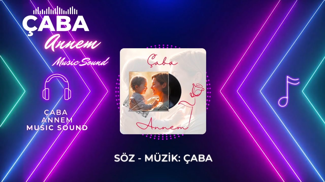 Çaba - Annem Music Sound