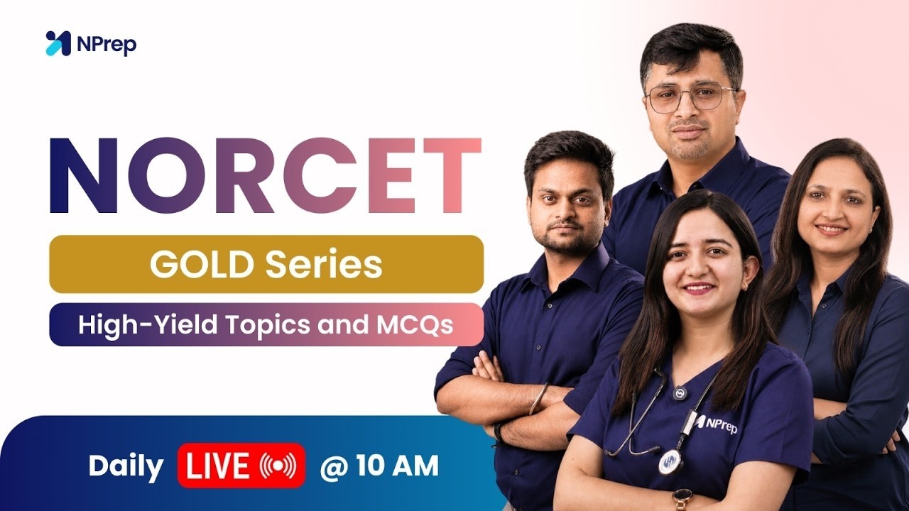 NORCET Gold Series LIVE | High Yield Topics & MCQs | AIIMS NORCET 11 Preparation 2026