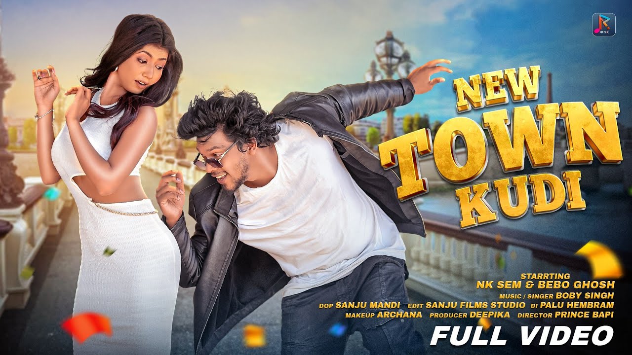 NewTown Kudi | New Santali Video2025 | New Santali Song|Boby Singh |NK Sem |Bebo Ghosh | New Video 