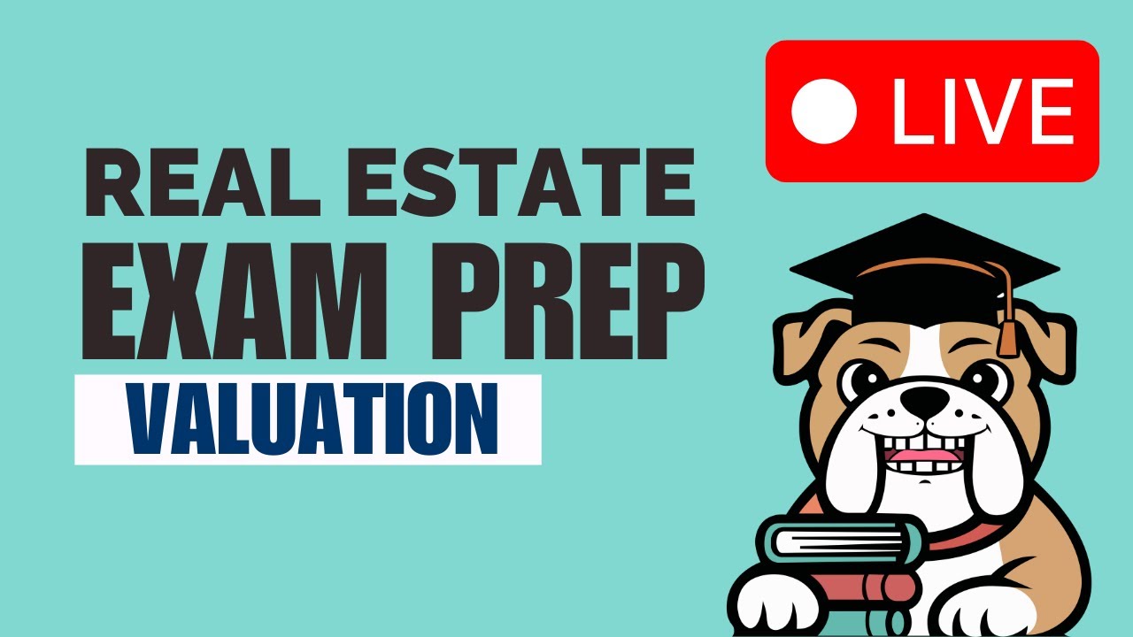 Real estate exam prep - valuation